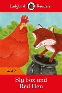 Ladybird Readers Level 2 - Sly Fox and Red Hen (ELT Graded Reader)
