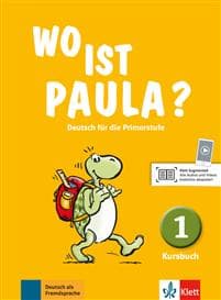 Wo ist Paula? Kursbuch 1