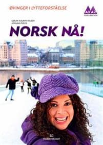 Norsk nå!: øvinger i lytteforståelse