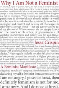 Why I Am Not A Feminist
