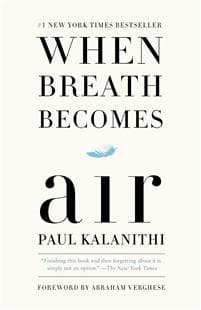 When Breath Becomes Air