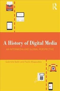 A History of Digital Media