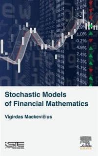 Stochastic Models of Financial Mathematics