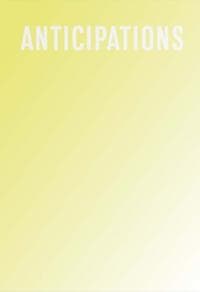 Anticipations
