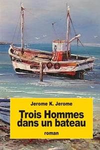 Trois Hommes dans un bateau: Sans oublier le chien!