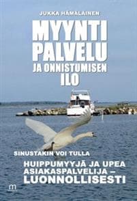 Myynti, palvelu ja onnistumisen ilo