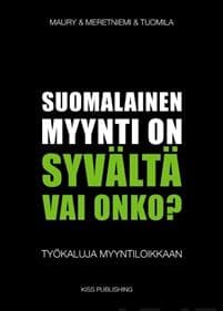Suomalainen myynti on syvältä, vai onko?