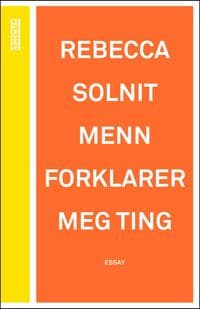 Menn forklarer meg ting