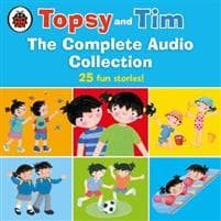 Topsy and Tim: The Complete Audio Collection