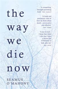 The Way We Die Now