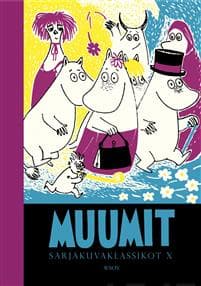 Muumit. Sarjakuvaklassikot X