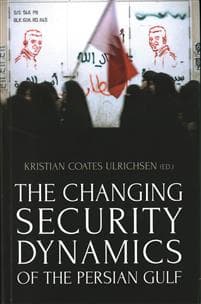 The Changing Security Dynamics of the Persian Gulf