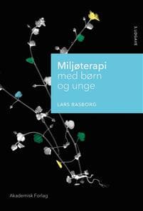 Miljøterapi med børn og unge