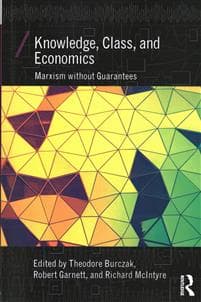 Knowledge, Class, and Economics