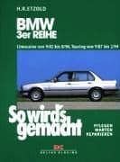 So wird's gemacht, BMW 3er Reihe ab September '82