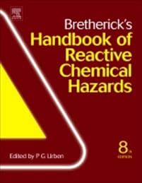 Bretherick's Handbook of Reactive Chemical Hazards
