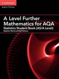 A Level Further Mathematics for AQA Statistics Student Book (AS/A Level)
