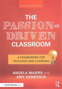 The Passion-Driven Classroom