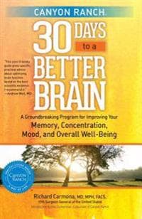Canyon Ranch 30 Days to a Better Brain