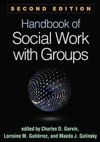 Handbook of Social Work with Groups, Second Edition