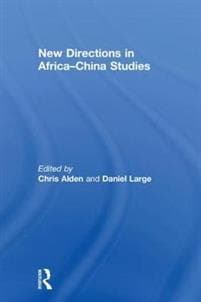 New Directions in Africa–China Studies