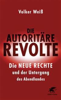 Die autoritäre Revolte