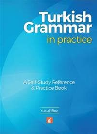 Turkish Grammar in Practice - A self-study referencepractice book
