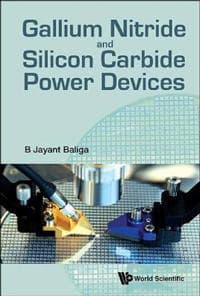 Gallium Nitride And Silicon Carbide Power Devices