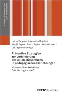 Präventive Strategien zur Verhinderung sexuellen Missbrauchs in pädagogischen Einrichtungen