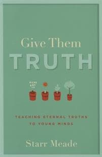 Give Them Truth