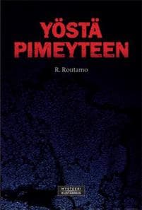 Yöstä pimeyteen