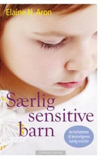 Særlig sensitive barn