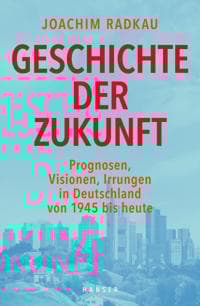 Geschichte der Zukunft
