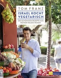 Israel kocht vegetarisch