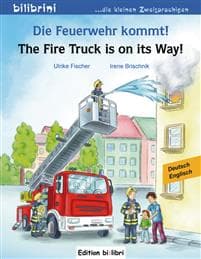 Die Feuerwehr kommt! Kinderbuch Deutsch-Englisch