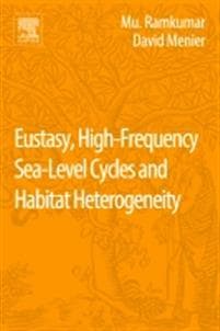 Eustasy, High-Frequency Sea Level Cycles and Habitat Heterogeneity