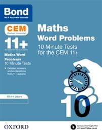 Bond 11+: CEM Maths Word Problems 10 Minute Tests: Ready for the 2025 Cambridge Select Insight exam
