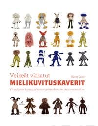 Veikeät virkatut mielikuvituskaverit