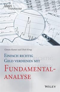 Einfach richtig Geld verdienen mit Fundamentalanalyse