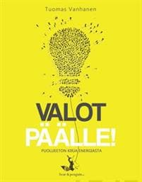 Valot päälle!
