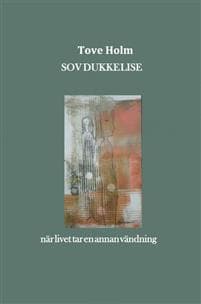 Sov dukke Lise : när livet tar en annan vändning