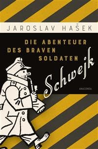 Die Abenteuer des braven Soldaten Schwejk