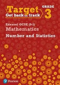 Target Grade 3 Edexcel GCSE (9-1) Mathematics Number and Statistics Workbook