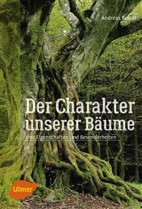 Der Charakter unserer Bäume