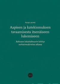 Aapisen ja katekismuksen tavaamisesta itsenäiseen lukemiseen