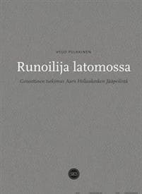 Runoilija latomossa