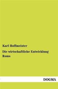 Die wirtschaftliche Entwicklung Roms
