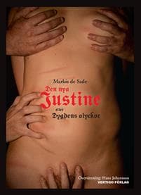 Den nya Justine : eller dygdens olyckor