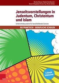 Jenseitsvorstellungen in Judentum, Christentum Und Islam