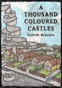 A Thousand Coloured Castles